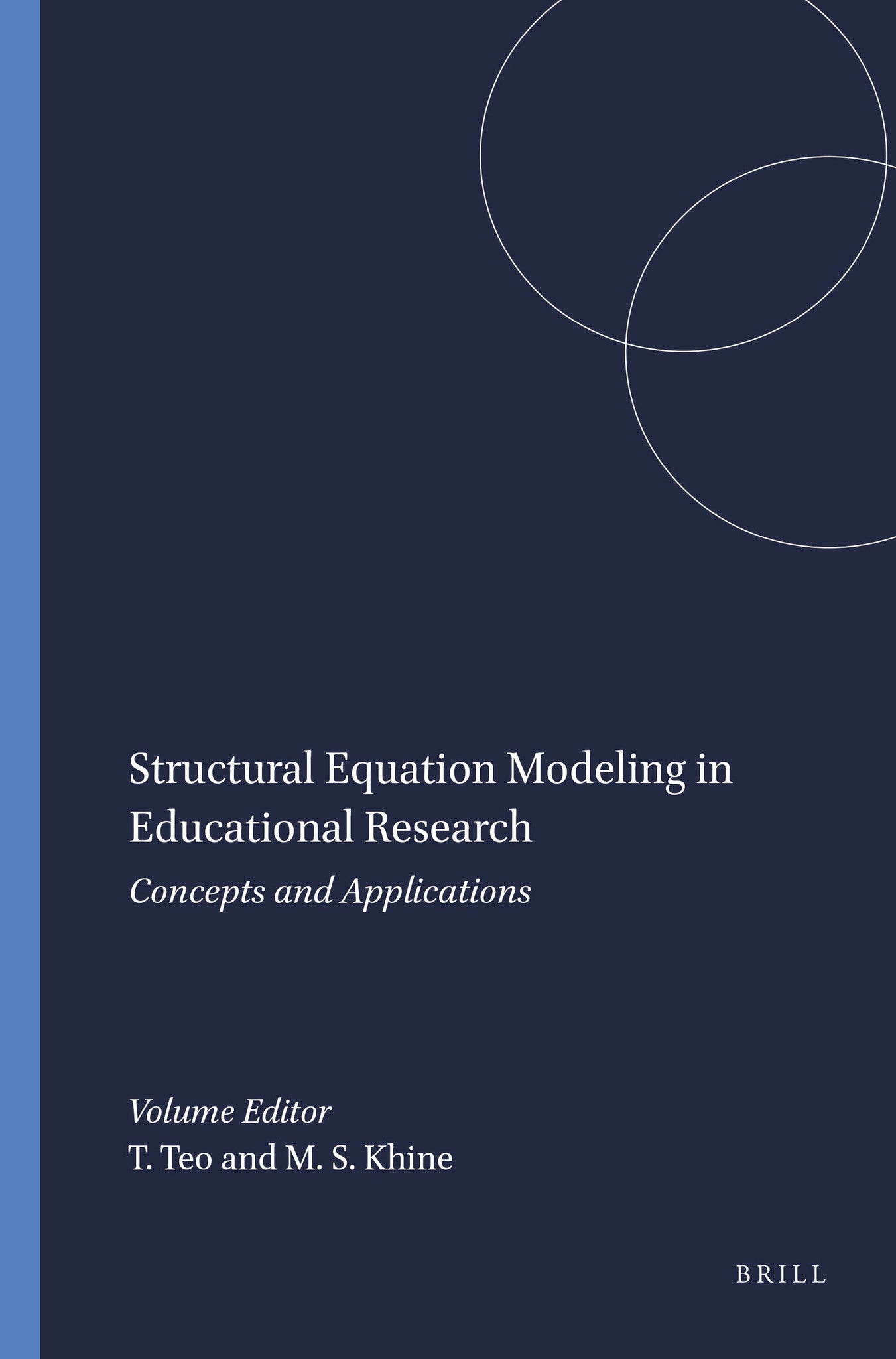 Structural Equation Modeling in Educational Research