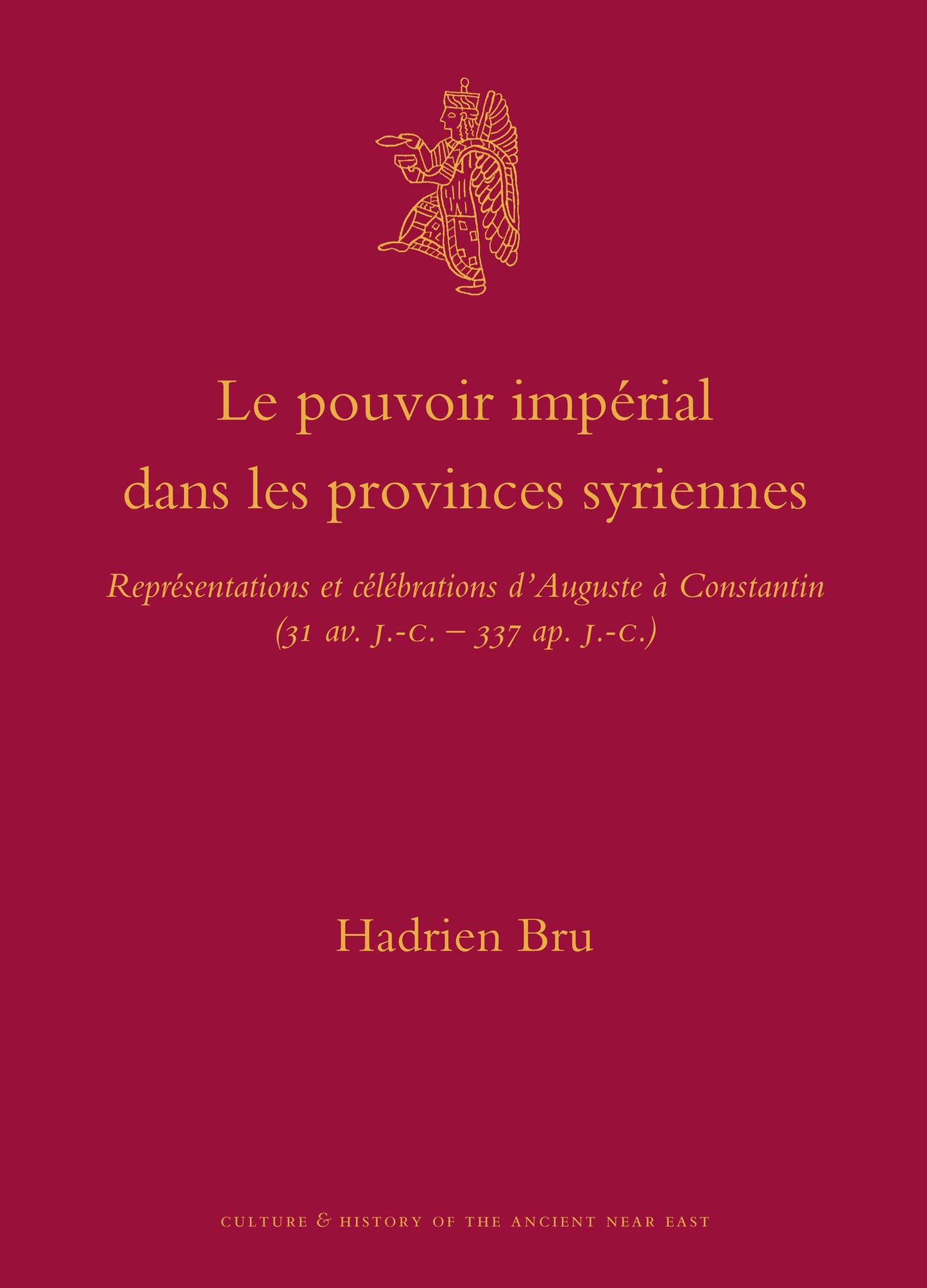 Le pouvoir impérial dans les provinces syriennes