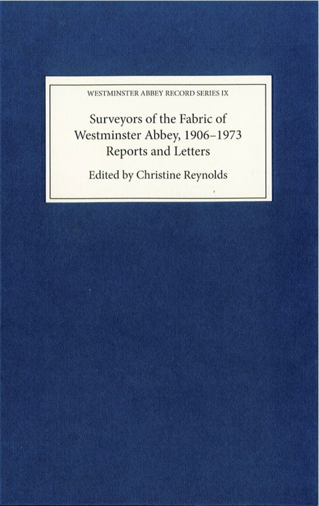 Cover image for Surveyors of the Fabric of Westminster Abbey, 1906-1973 ISBN 9781783274208