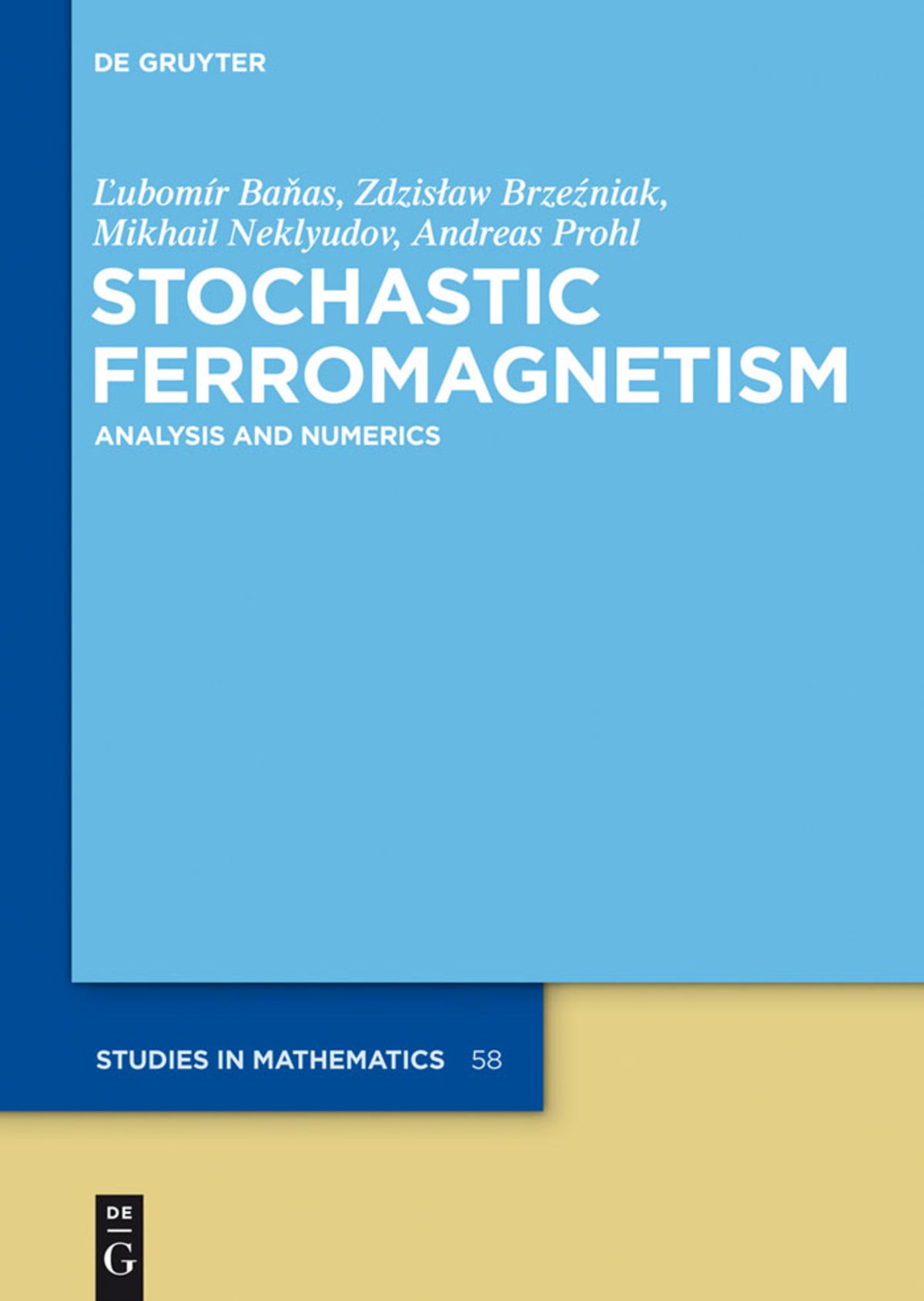 Cover image for Stochastic Ferromagnetism ISBN 9783110306996