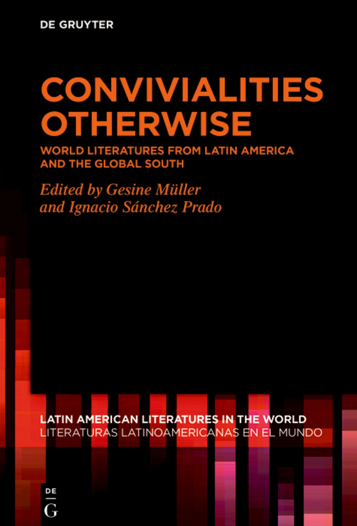 Convivialities Otherwise