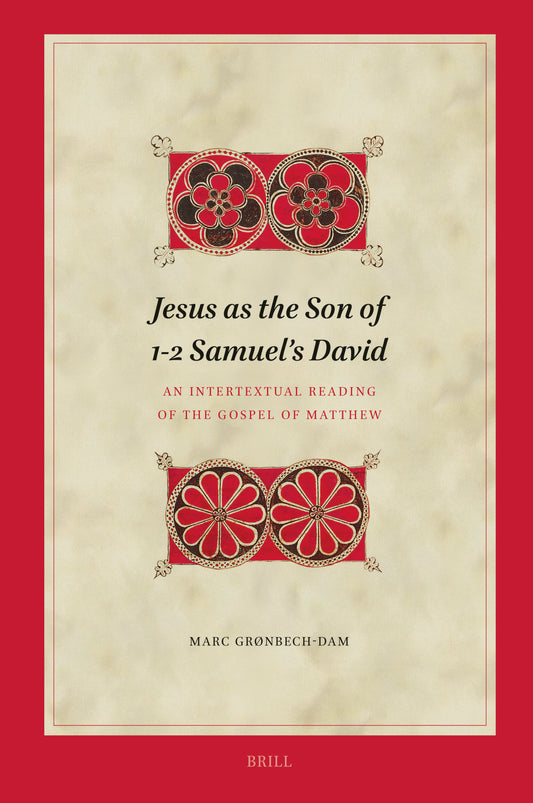 Jesus as the Son of 1-2 Samuel’s David