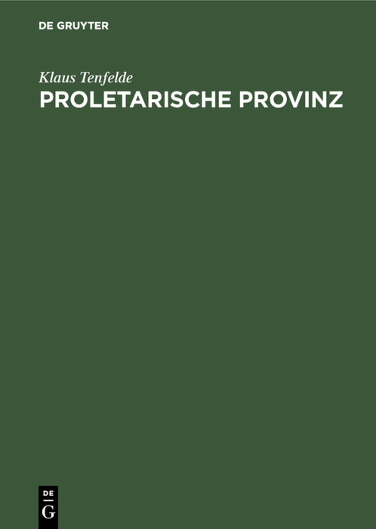 Cover image for Proletarische Provinz ISBN 9783486507010