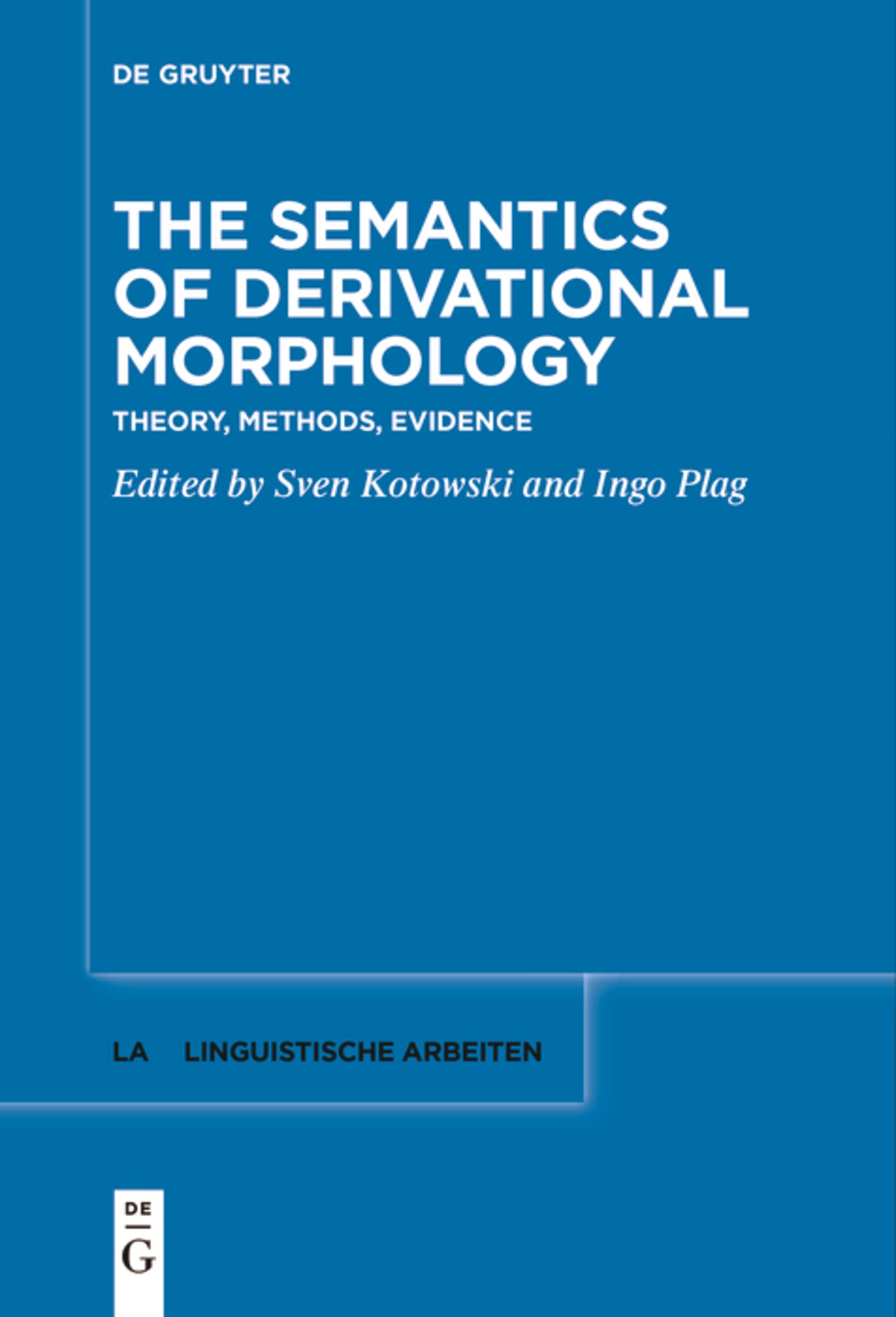 The Semantics of Derivational Morphology