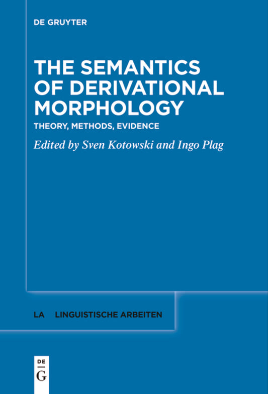 The Semantics of Derivational Morphology
