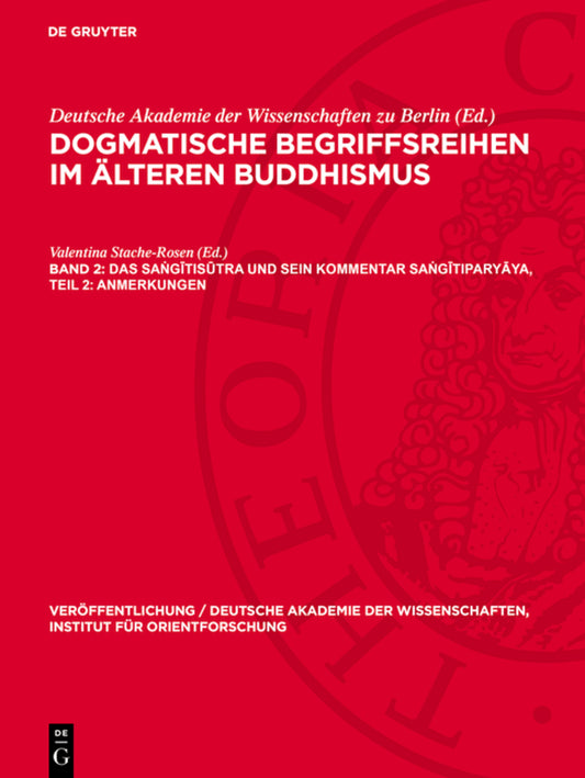 Das Saṅgītisūtra und sein Kommentar Saṅgītiparyāya, Teil 2: Anmerkungen