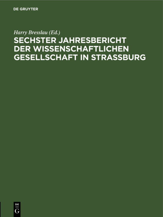 Sechster Jahresbericht der Wissenschaftlichen Gesellschaft in Strassburg