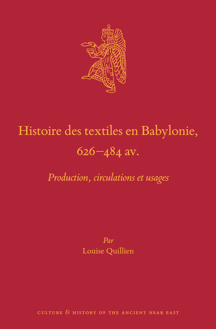 Cover image for Histoire des textiles en Babylonie, 626–484 av. J.-C. ISBN 9789004463929