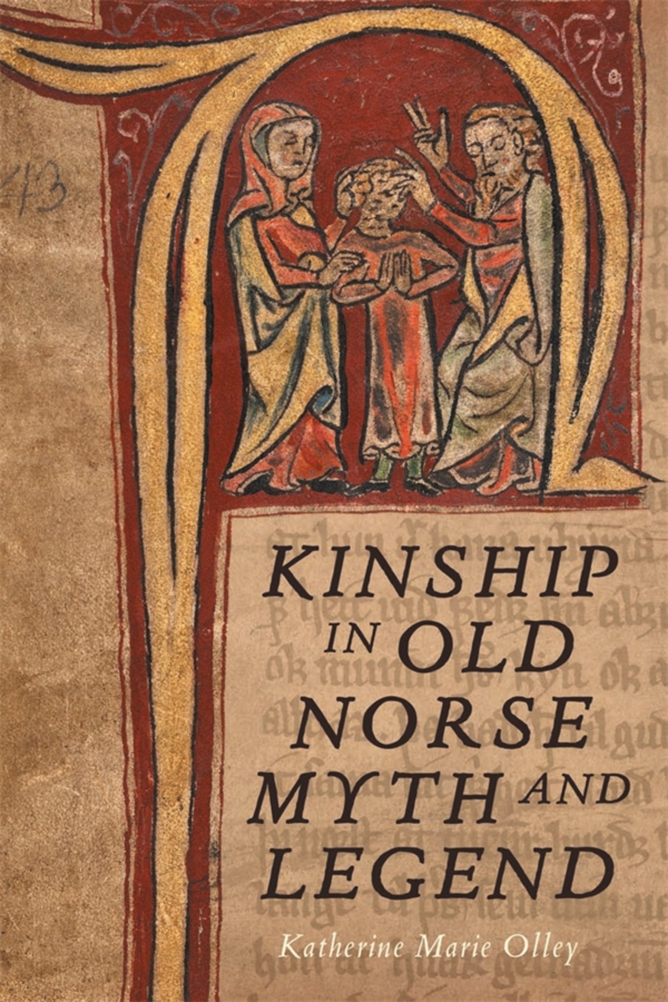 Cover image for Kinship in Old Norse Myth and Legend ISBN 9781843846376