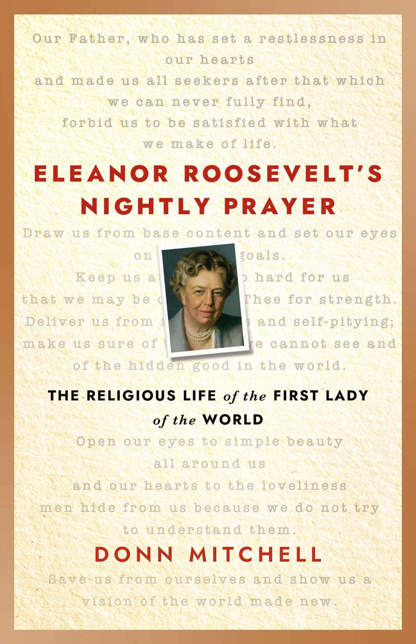 Eleanor Roosevelt’s Nightly Prayer