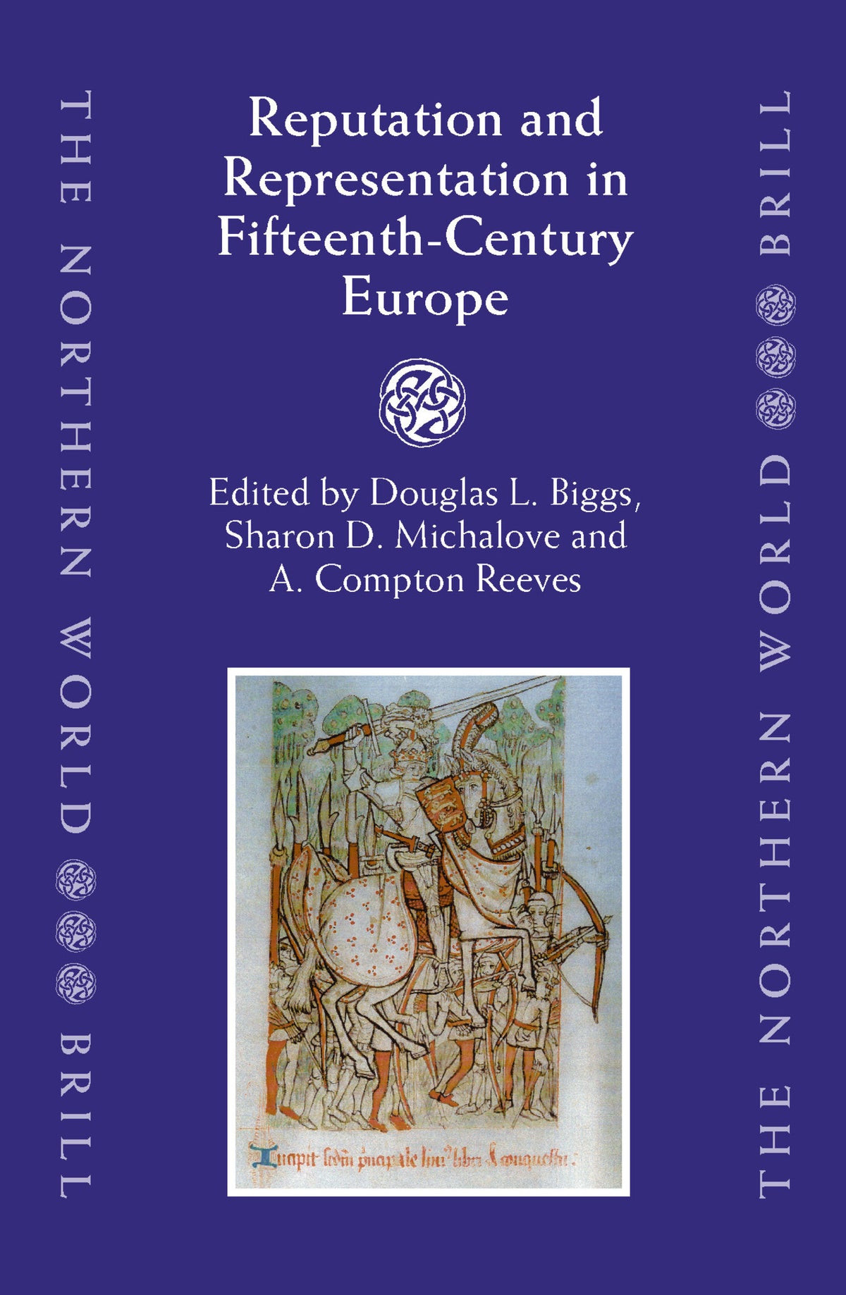 Cover image for Reputation and Representation in Fifteenth-Century Europe ISBN 9789004136137