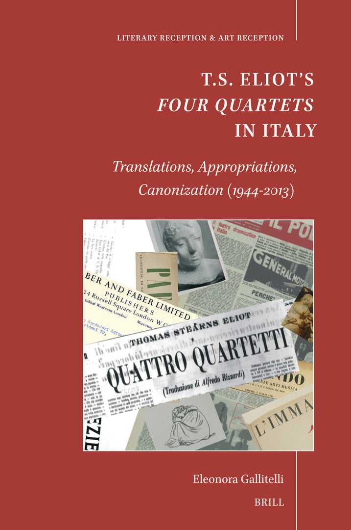 Cover image for T.S. Eliot’s Four Quartets in Italy ISBN 9789004691704