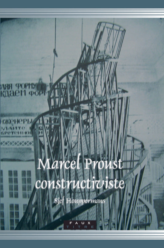 Marcel Proust constructiviste