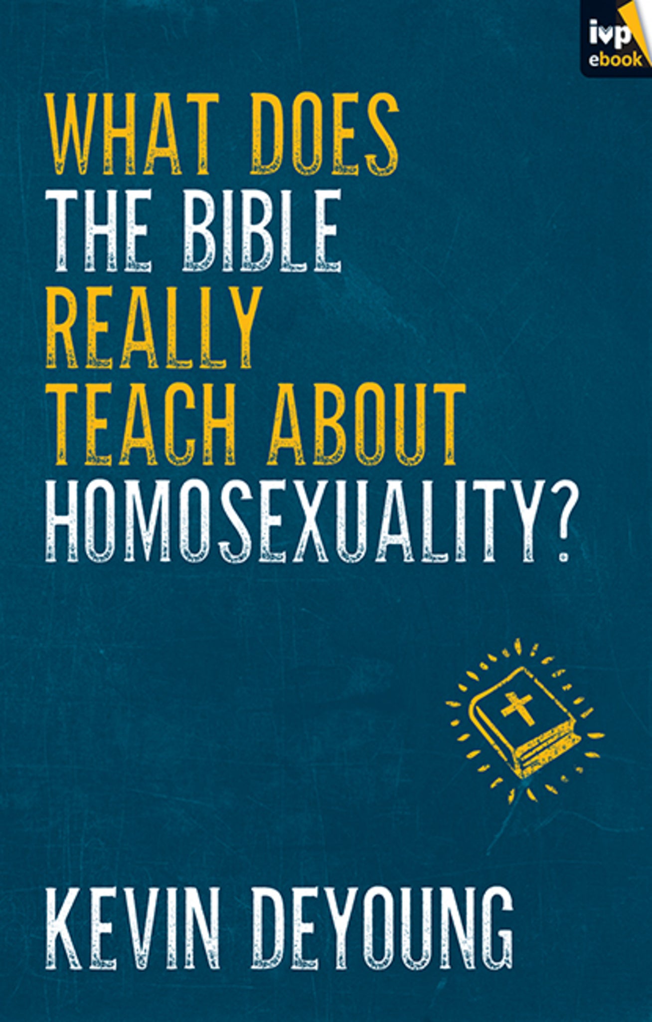 Cover image for What does the Bible Really Teach About Homosexuality? ISBN 9781783592883