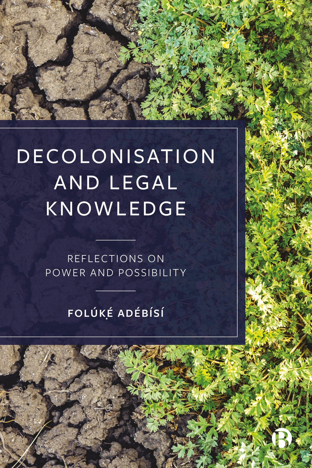 Cover image for Decolonisation and Legal Knowledge ISBN 9781529219371