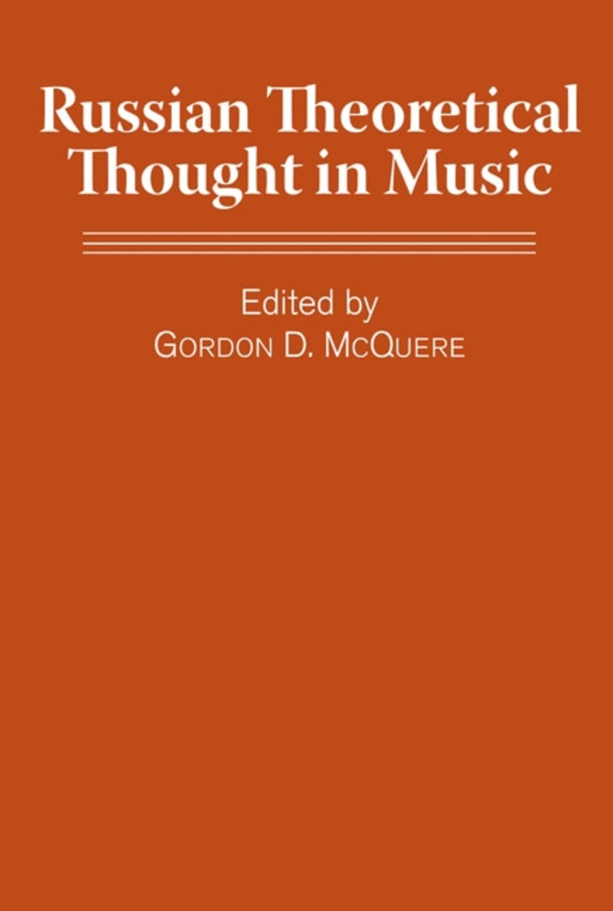 Cover image for Russian Theoretical Thought in Music ISBN 9781580463195