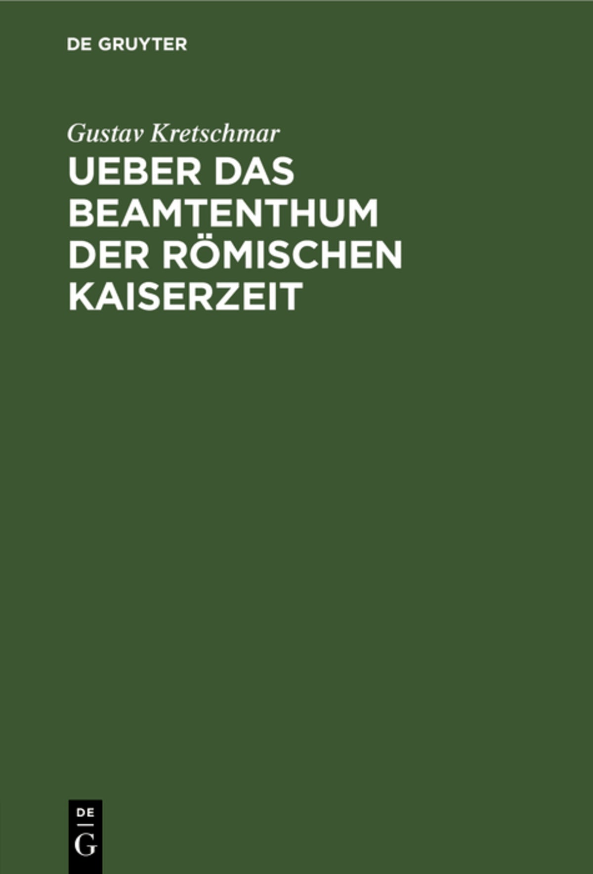 Cover image for Ueber das Beamtenthum der römischen Kaiserzeit ISBN 9783112375037