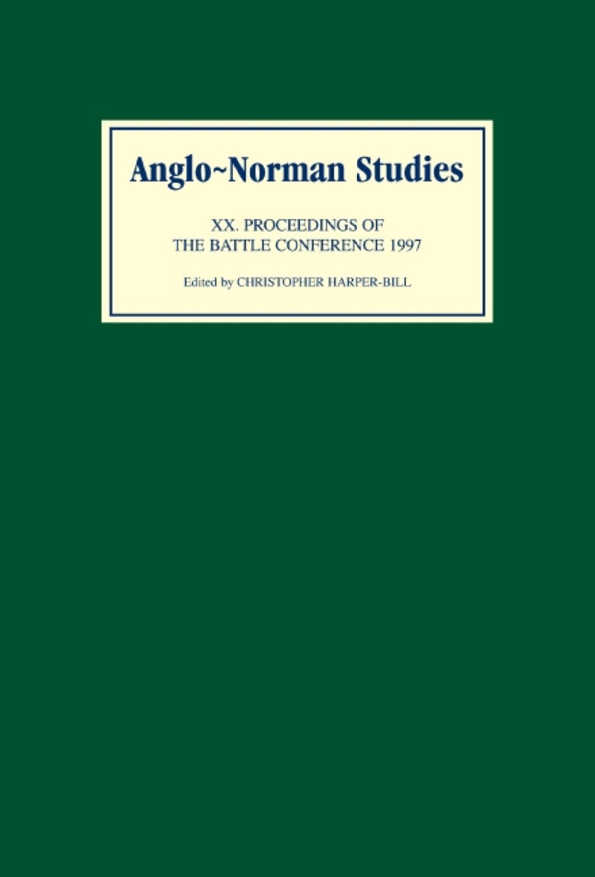 Anglo-Norman Studies XX