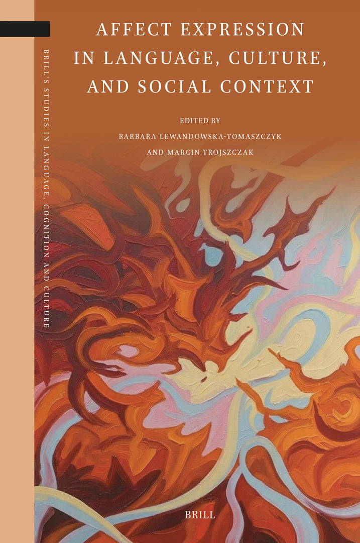 Cover image for Affect Expression in Language, Culture, and Social Context ISBN 9789004747043