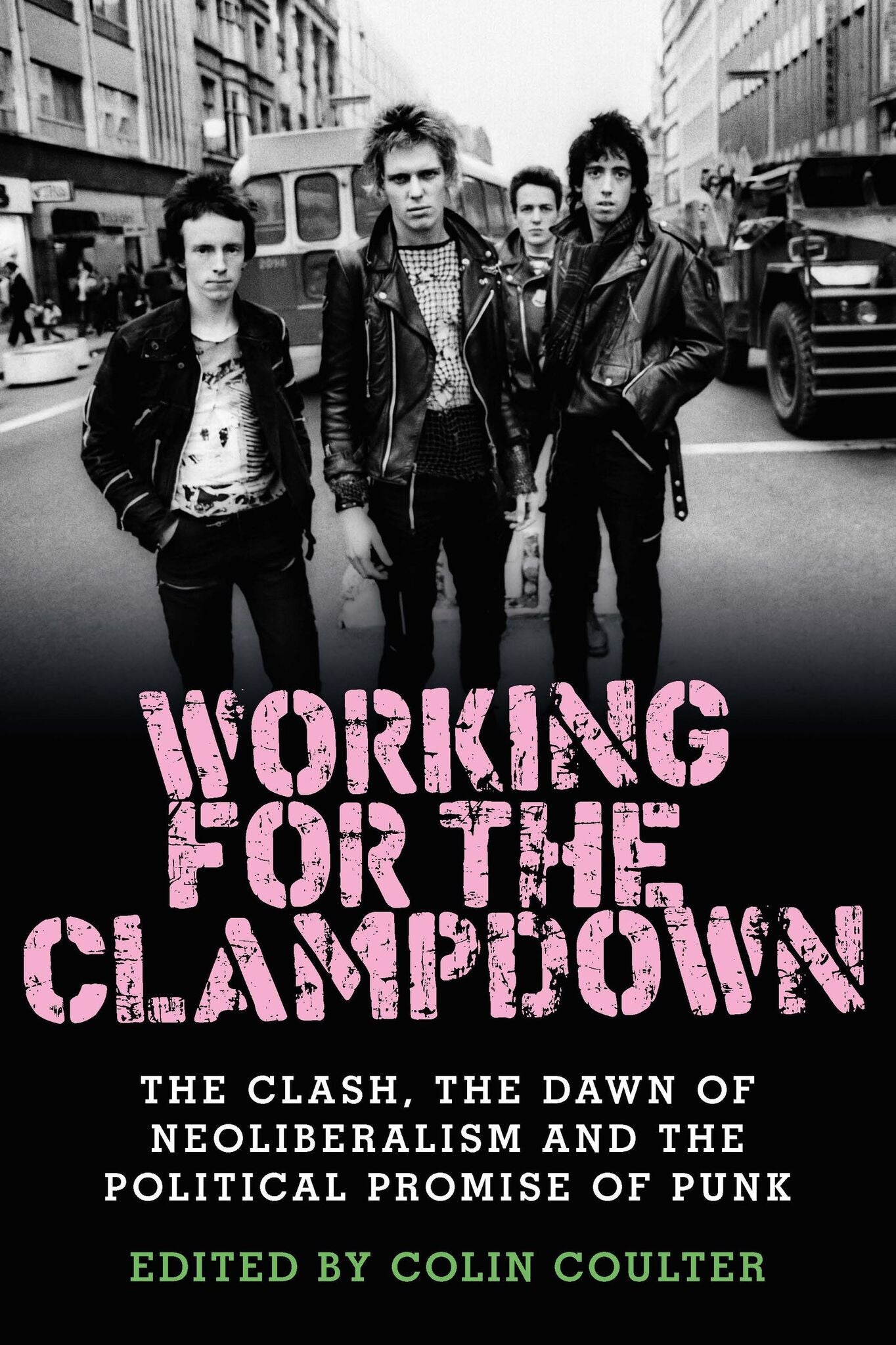Cover image for Working for the clampdown ISBN 9781526114204
