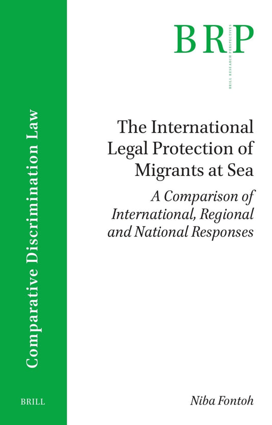 The International Legal Protection of Migrants at Sea