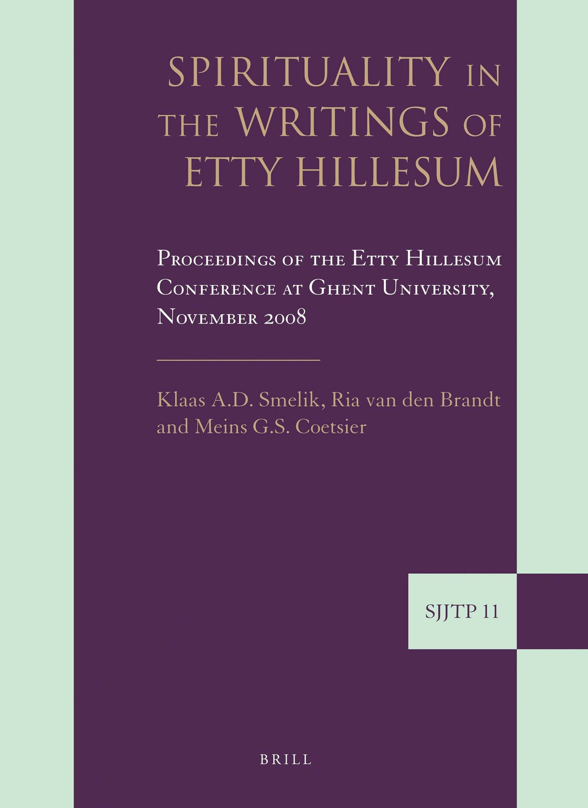 Cover image for Spirituality in the Writings of Etty Hillesum ISBN 9789004188587