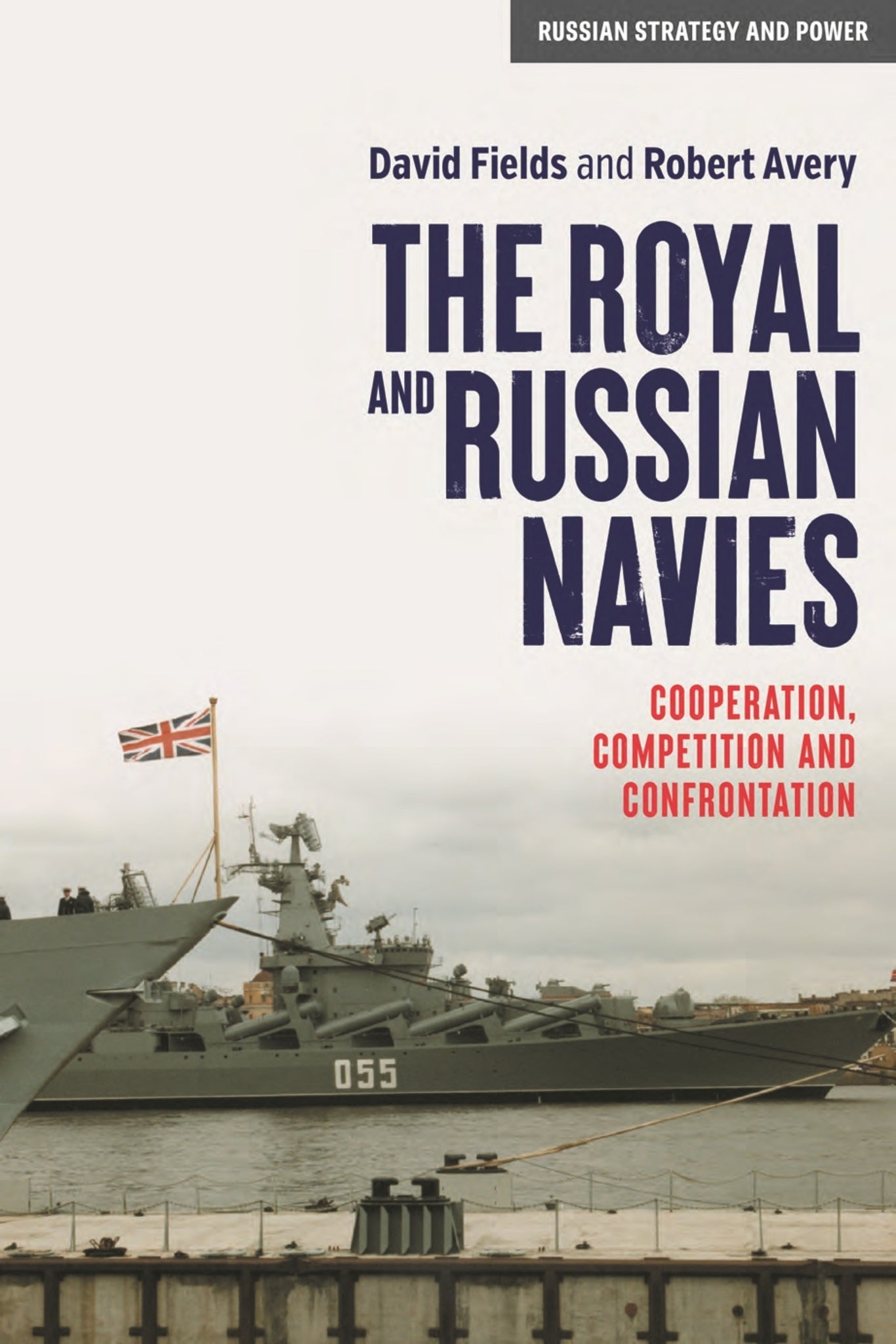 Cover image for The Royal and Russian Navies ISBN 9781526184580