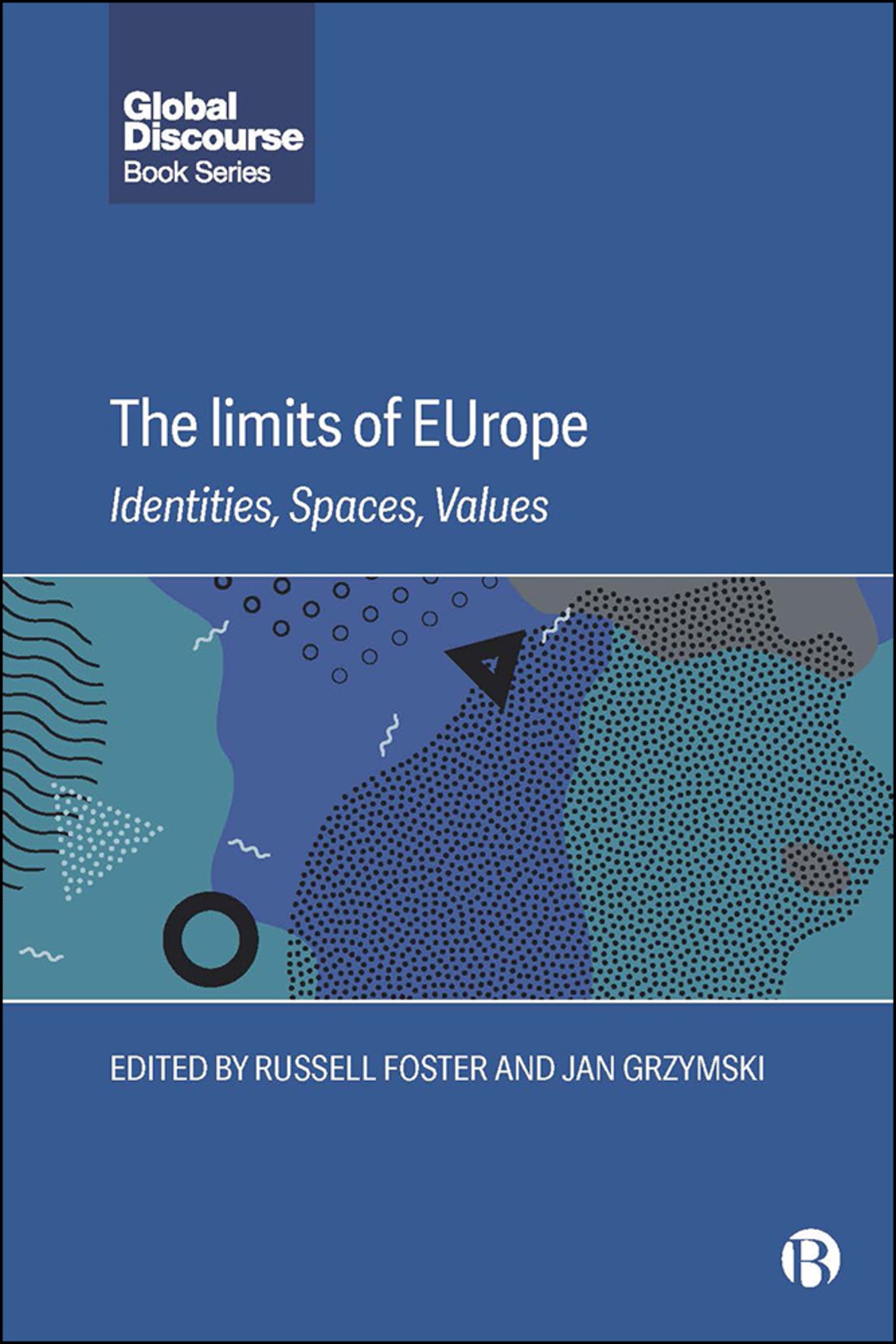 Cover image for The Limits of EUrope ISBN 9781529221794