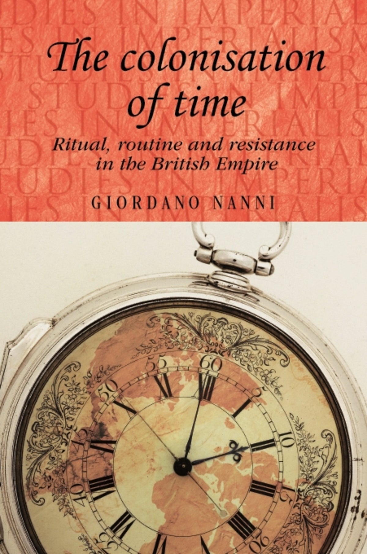 Cover image for The colonisation of time ISBN 9780719091292