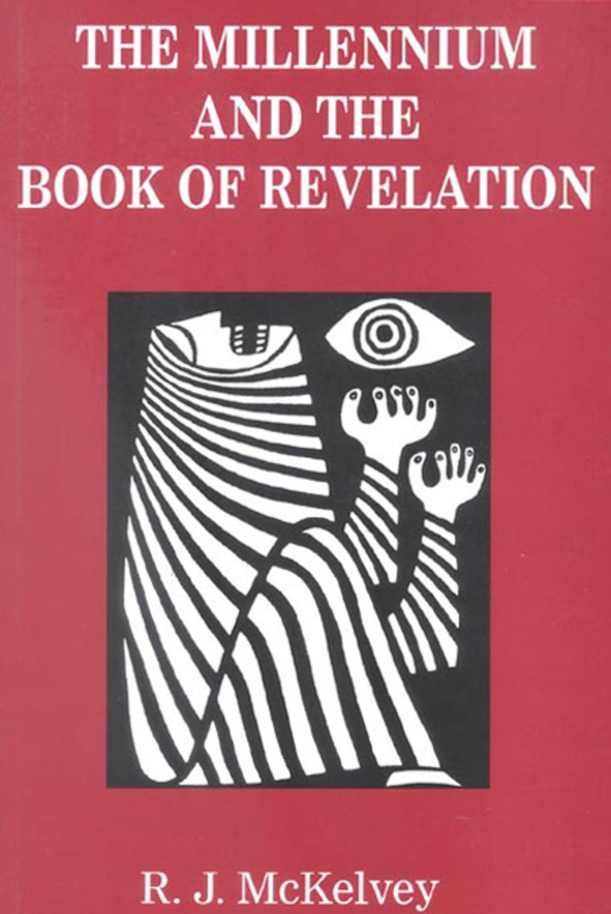 Cover image for The Millennium and the Book of Revelation ISBN 9780718829988