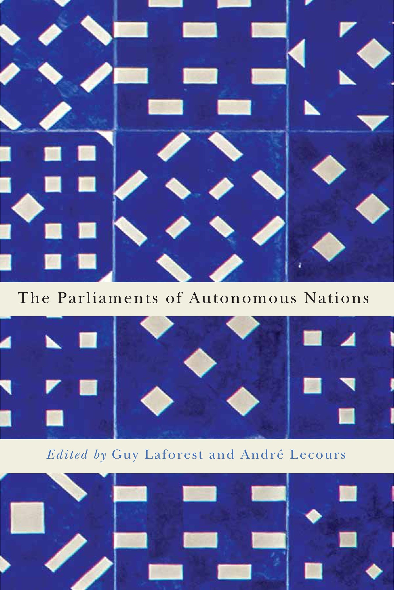 Cover image for The Parliaments of Autonomous Nations ISBN 9780773599383