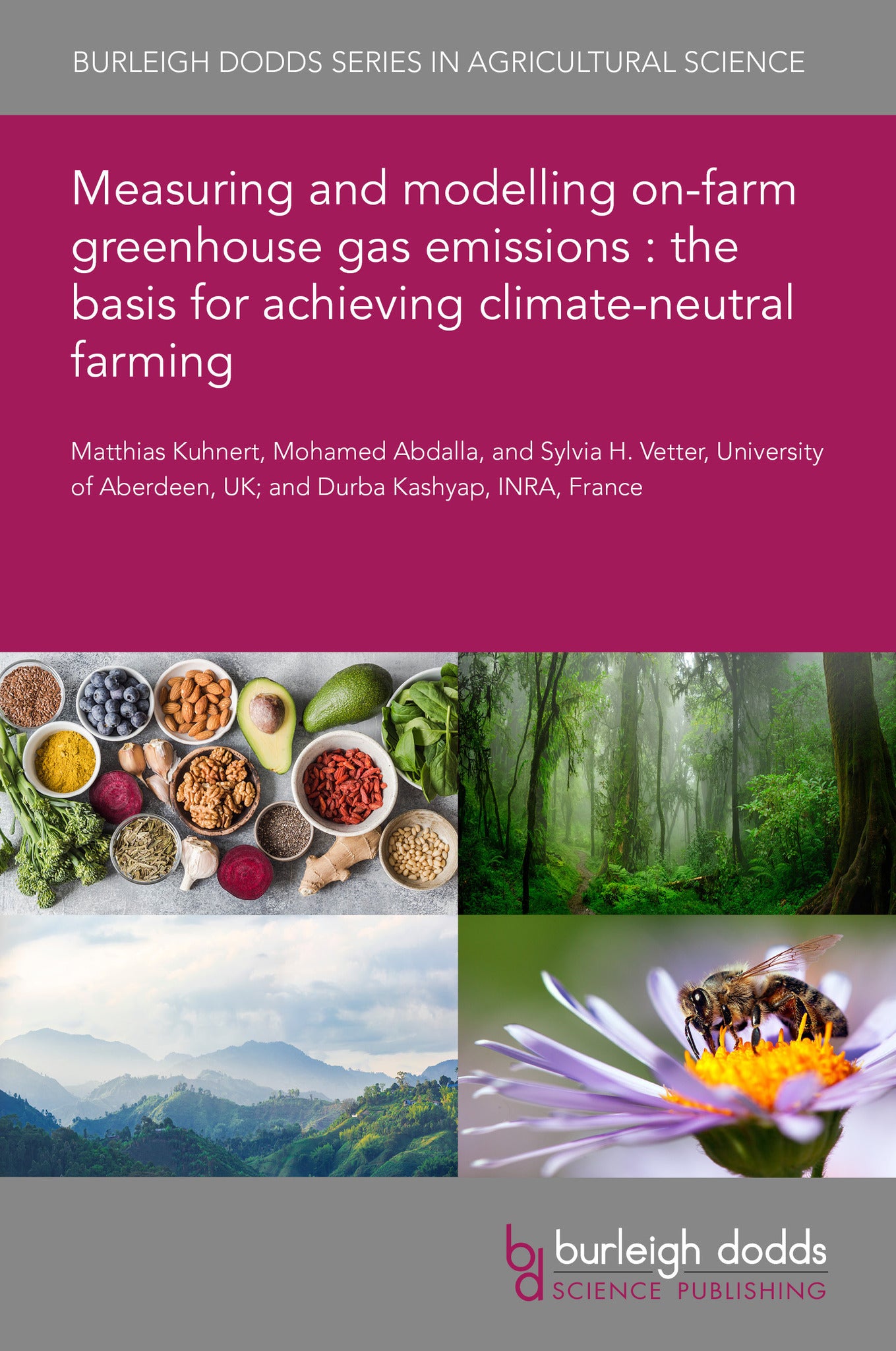 Cover image for Measuring and modelling on-farm greenhouse gas emissions : the basis for achieving climate-neutral farming ISBN 9781835453094
