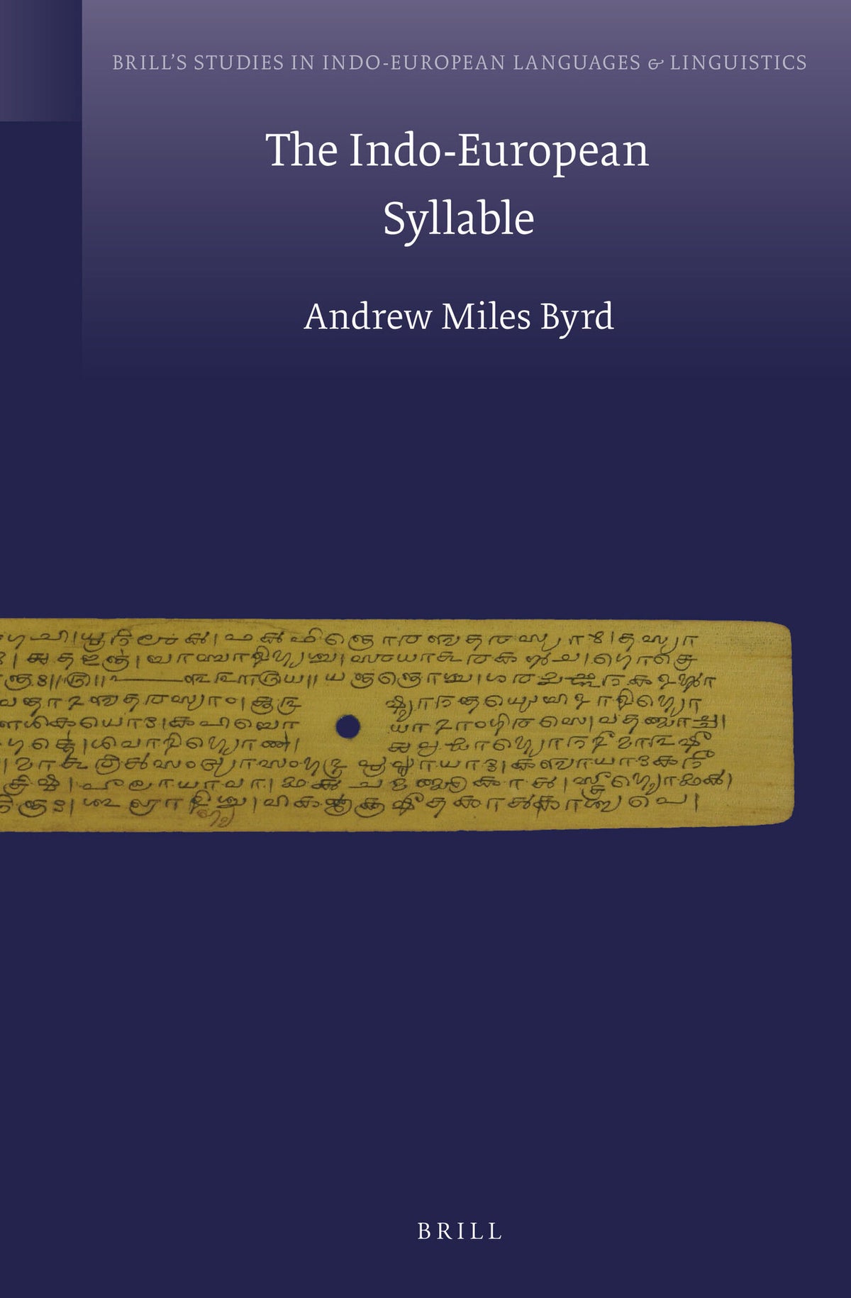 Cover image for The Indo-European Syllable ISBN 9789004292543