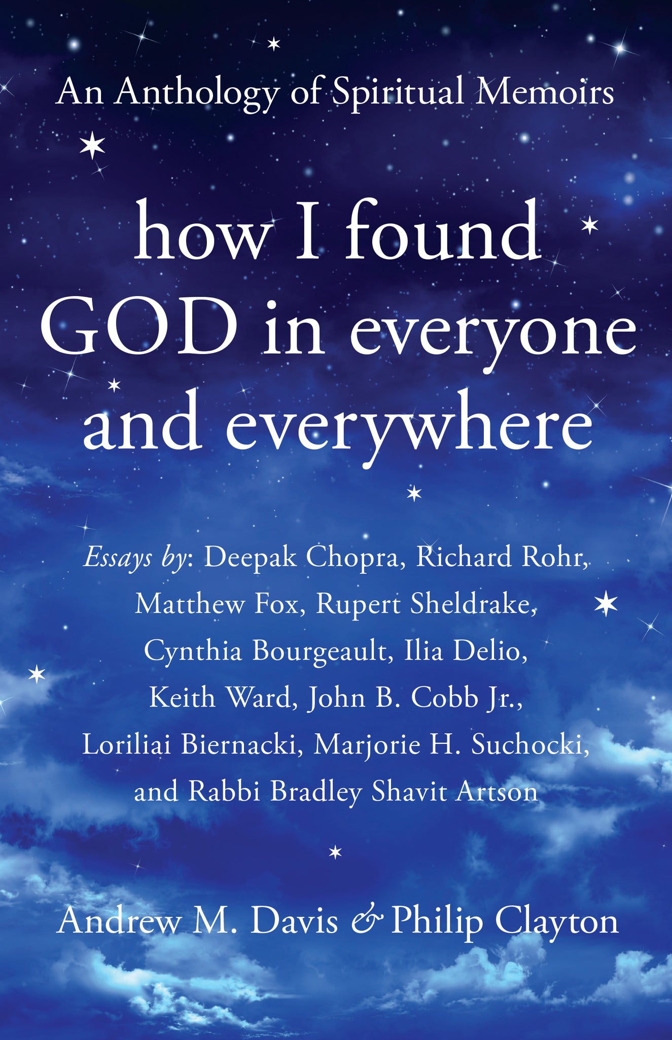 How I Found God in Everyone and Everywhere