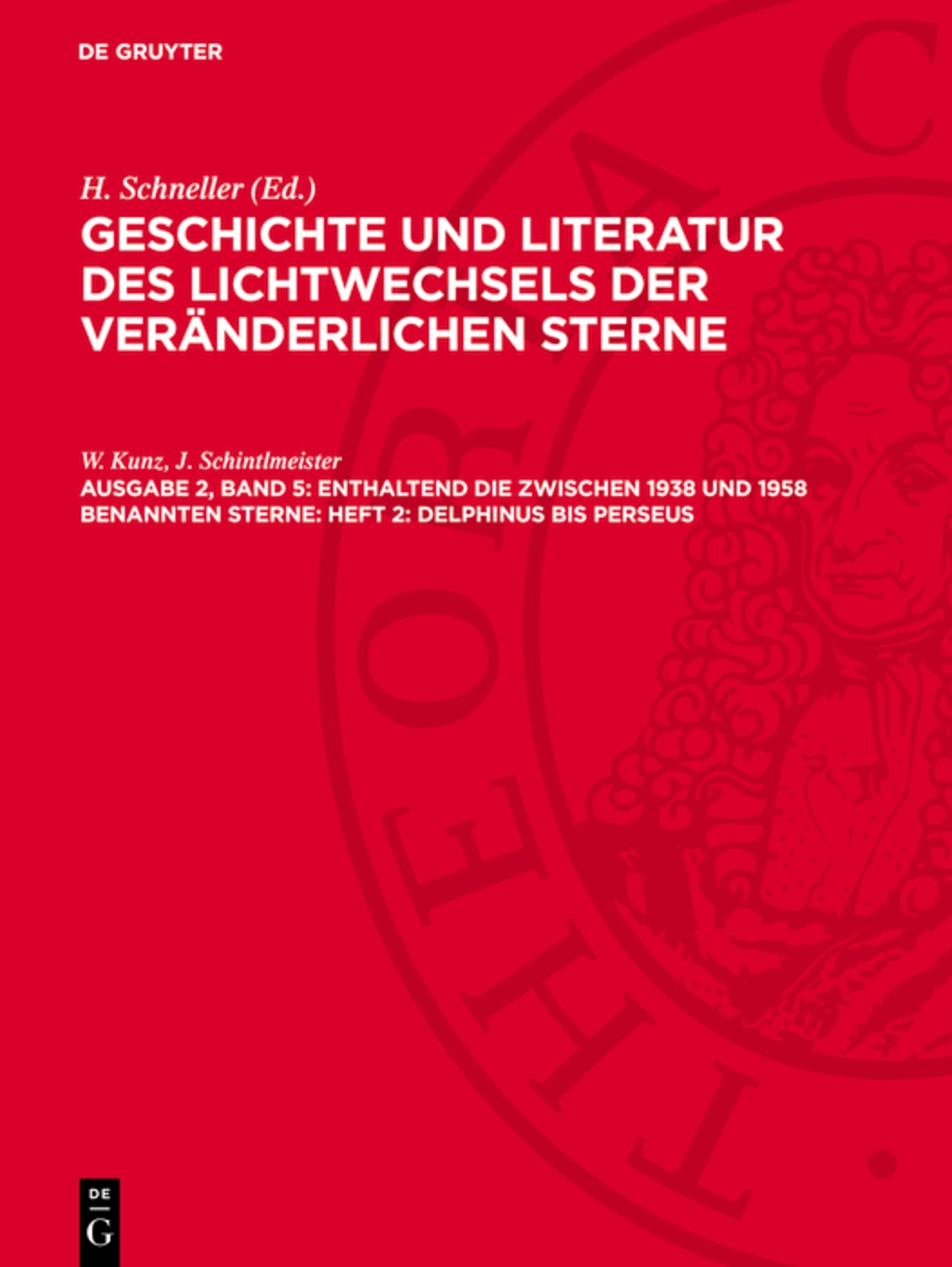 Enthaltend die zwischen 1938 und 1958 benannten Sterne: Heft 2: Delphinus bis Perseus