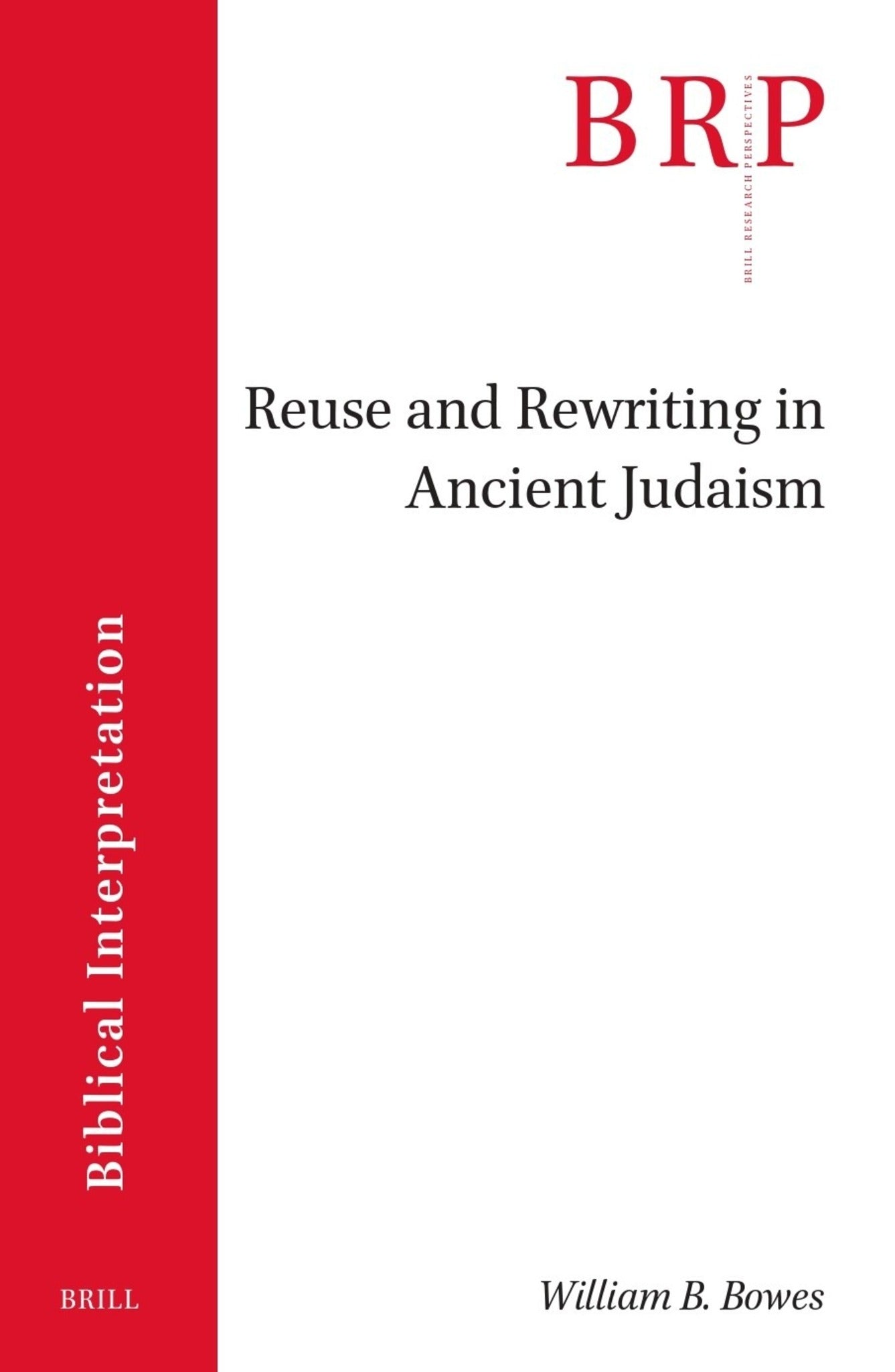 Cover image for Reuse and Rewriting in Ancient Judaism ISBN 9789004781092