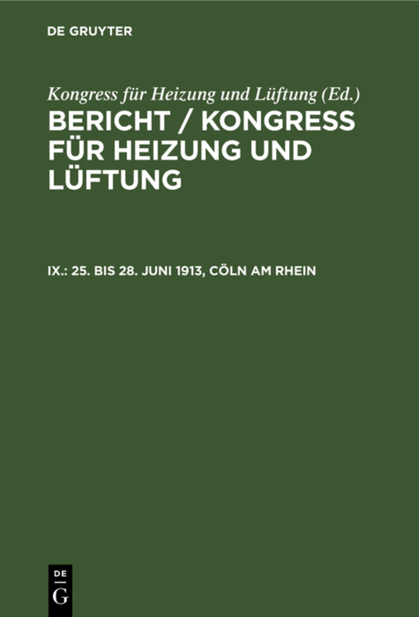 Cover image for 25. bis 28. Juni 1913, Cöln am Rhein ISBN 9783486742398
