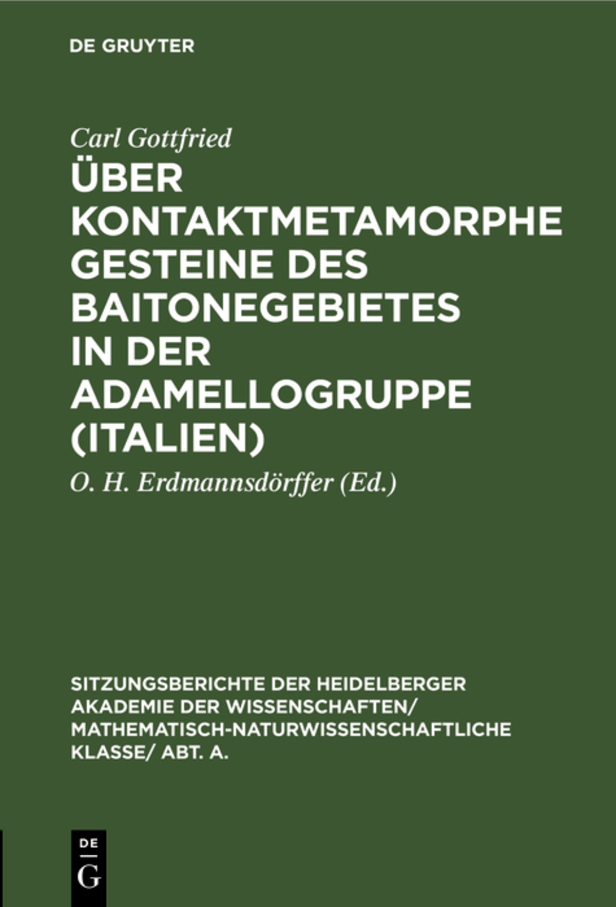 Cover image for Über kontaktmetamorphe Gesteine des Baitonegebietes in der Adamellogruppe (Italien) ISBN 9783111190020