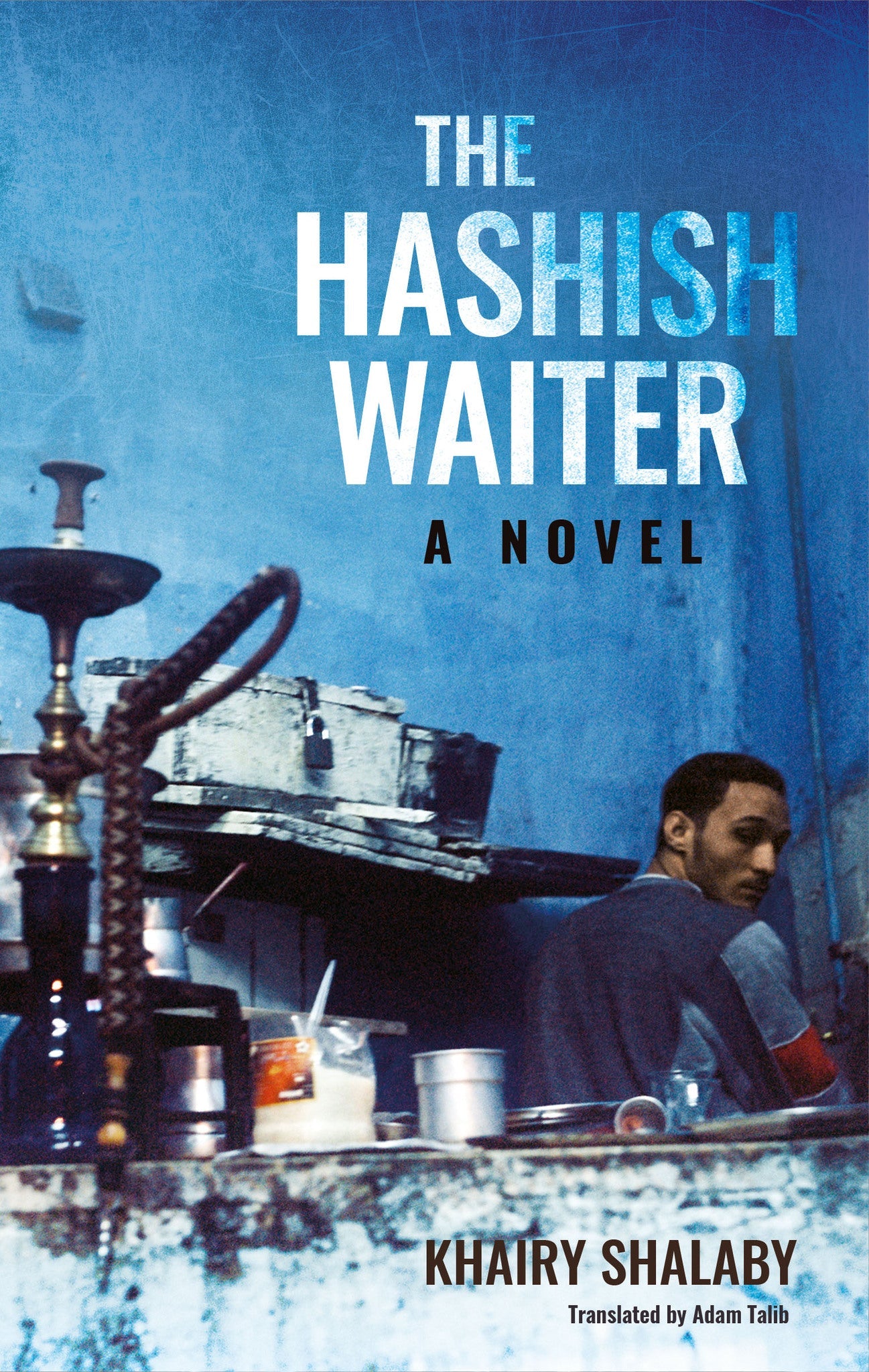 Cover image for The Hashish Waiter: ISBN 9781617979422
