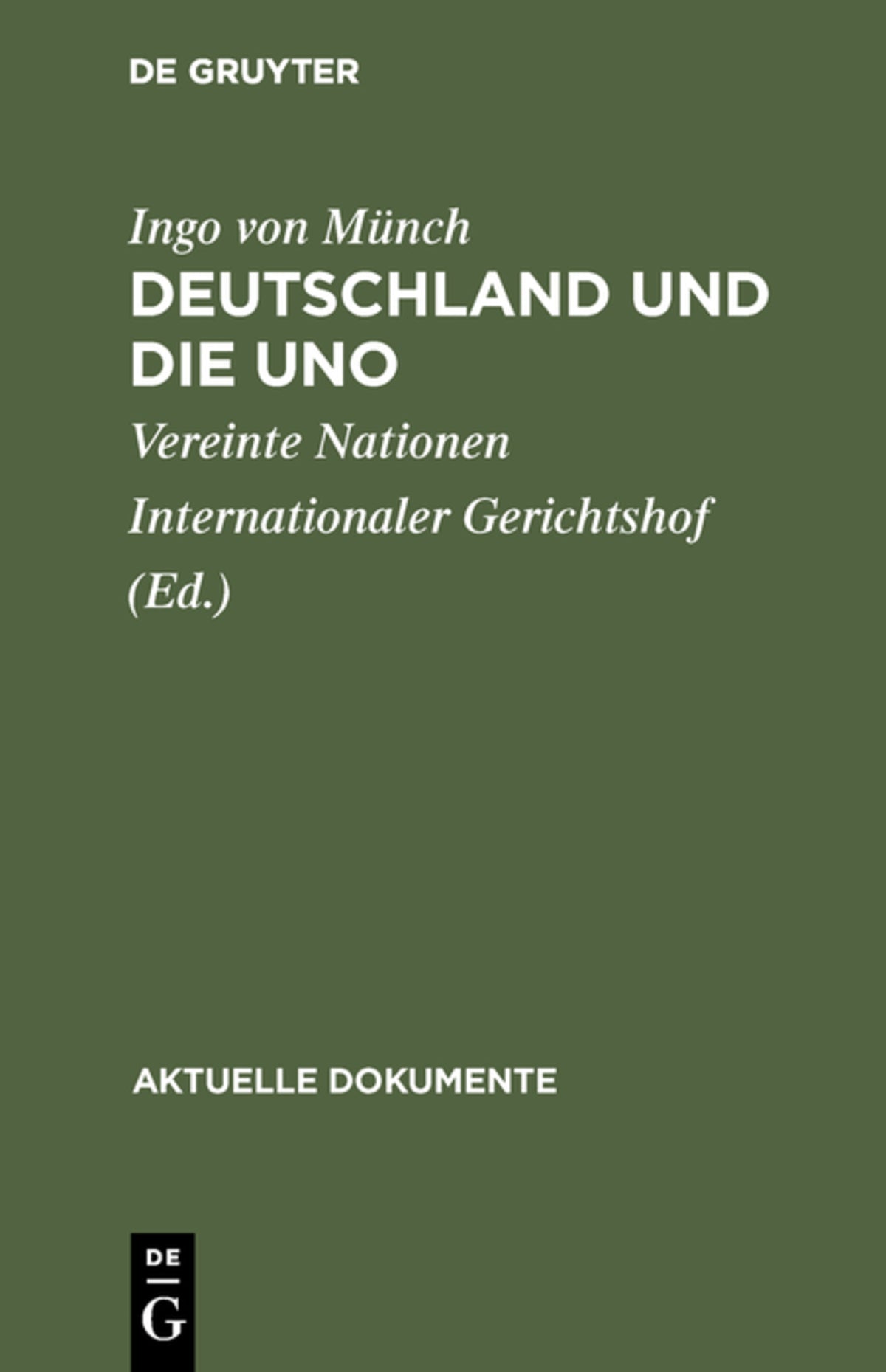 Cover image for Deutschland und die UNO ISBN 9783110044072