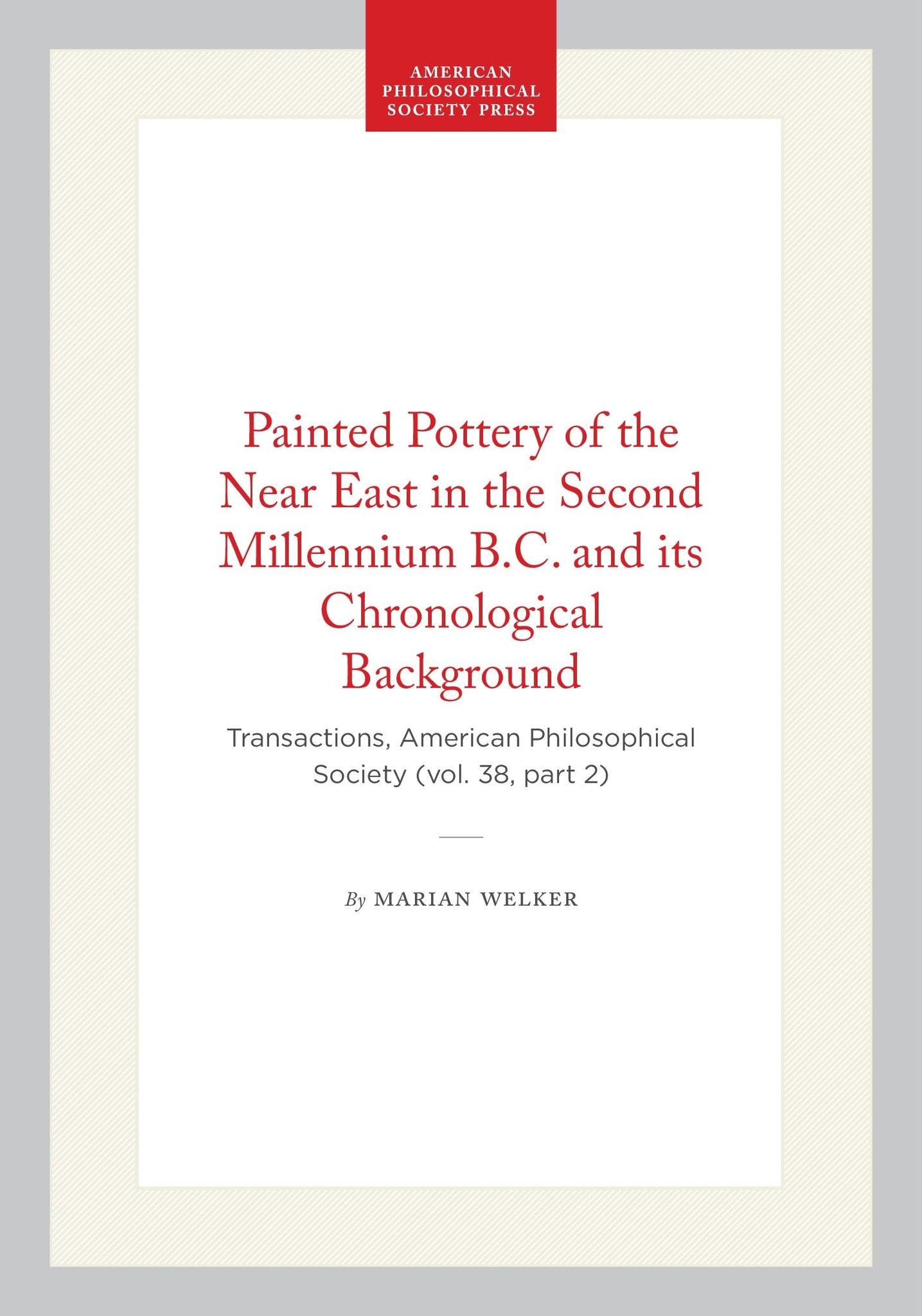 Painted Pottery of the Near East in the Second Millennium B.C. and its Chronological Background