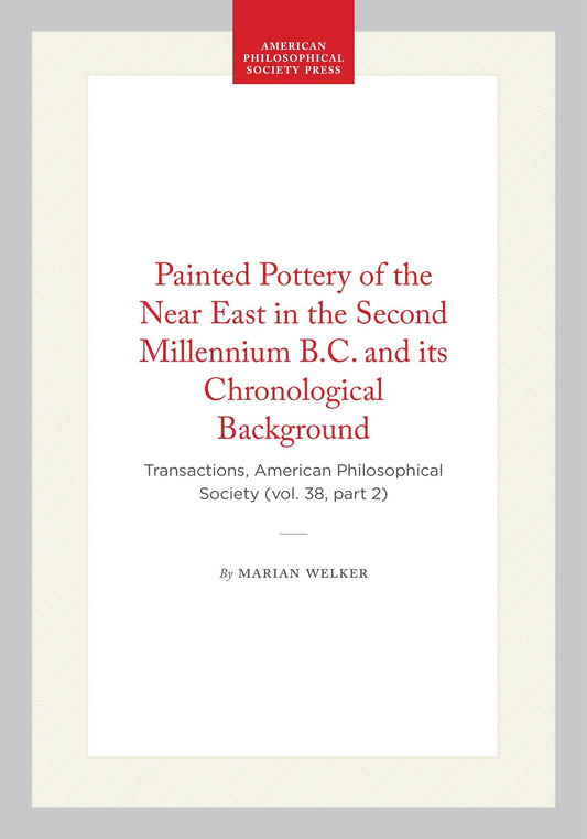 Painted Pottery of the Near East in the Second Millennium B.C. and its Chronological Background