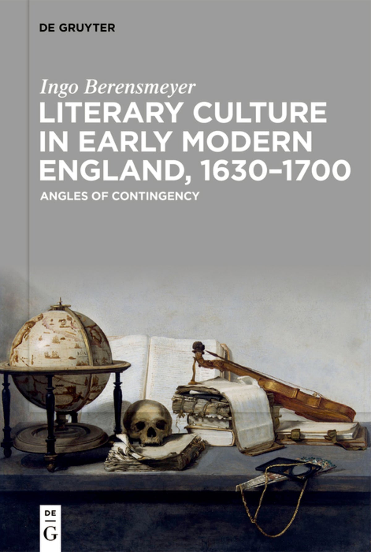 Cover image for Literary Culture in Early Modern England, 1630–1700 ISBN 9783110691306