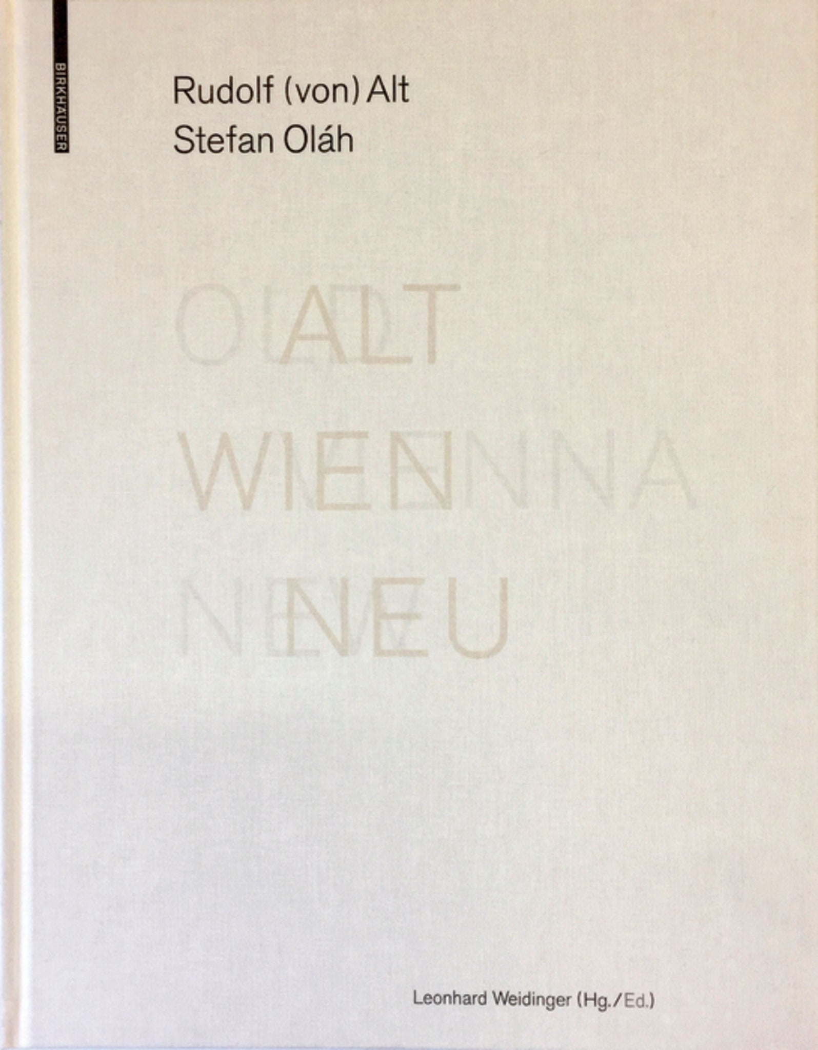 ALT WIEN NEU / OLD VIENNA NEW
