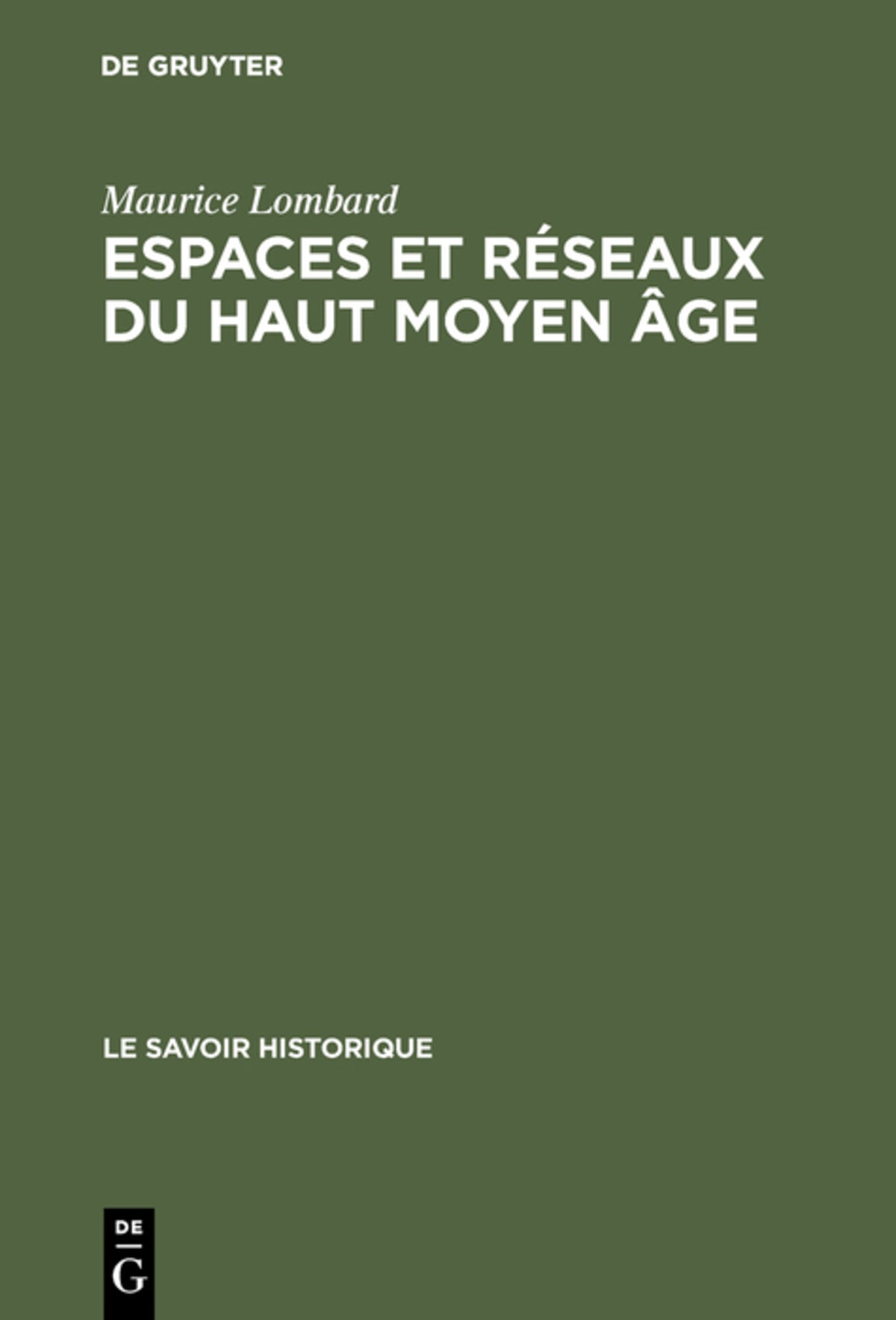 Cover image for Espaces et réseaux du haut moyen âge ISBN 9783111167718