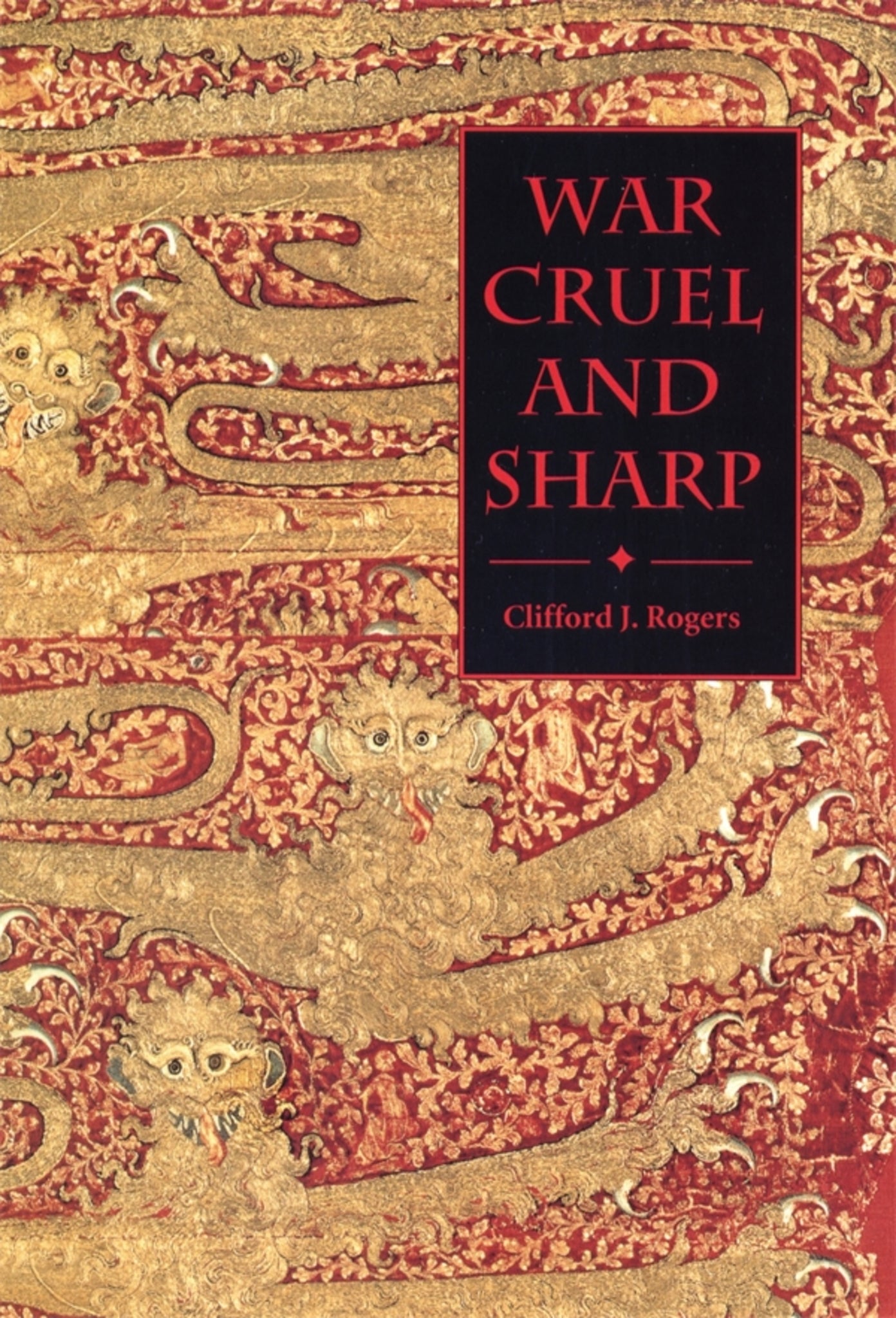 Cover image for War Cruel and Sharp ISBN 9780851158044