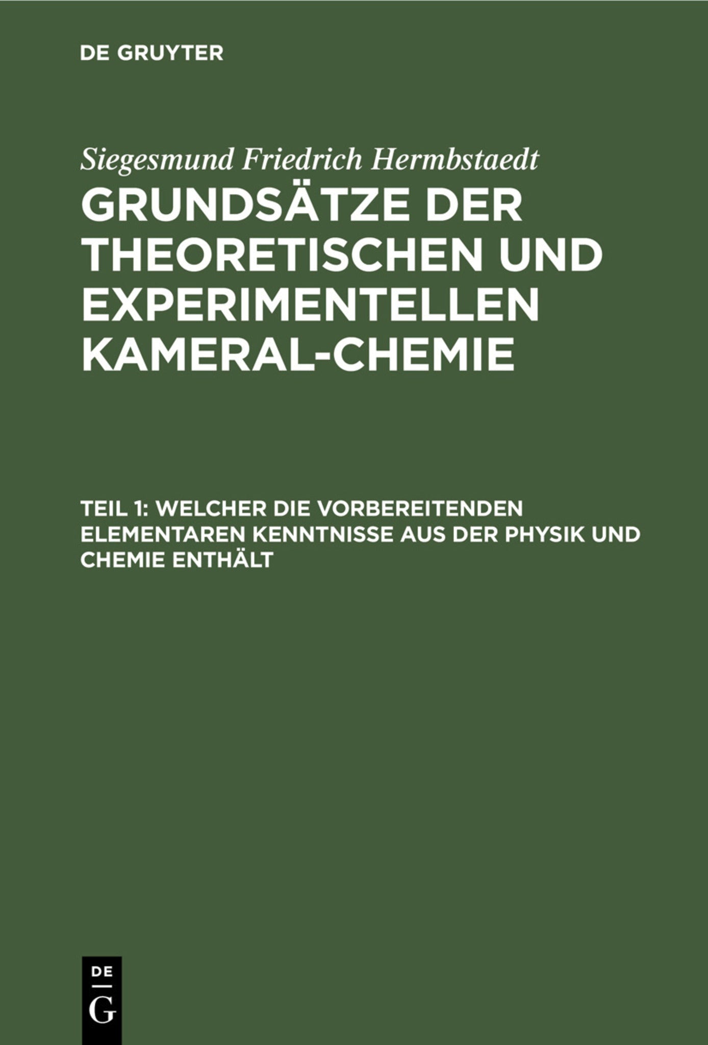 Welcher die vorbereitenden elementaren Kenntnisse aus der Physik und Chemie enthält