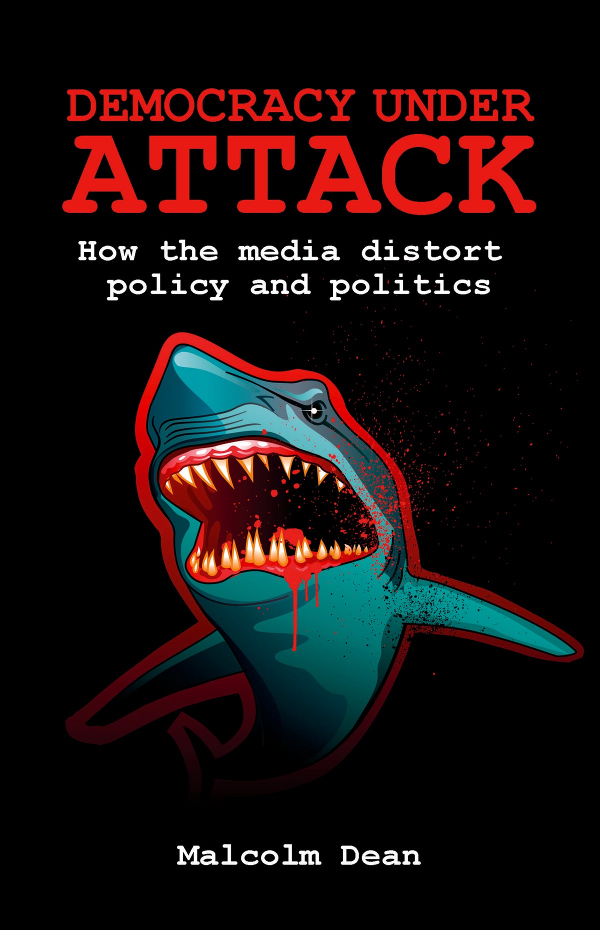 Cover image for Democracy under Attack ISBN 9781847428486