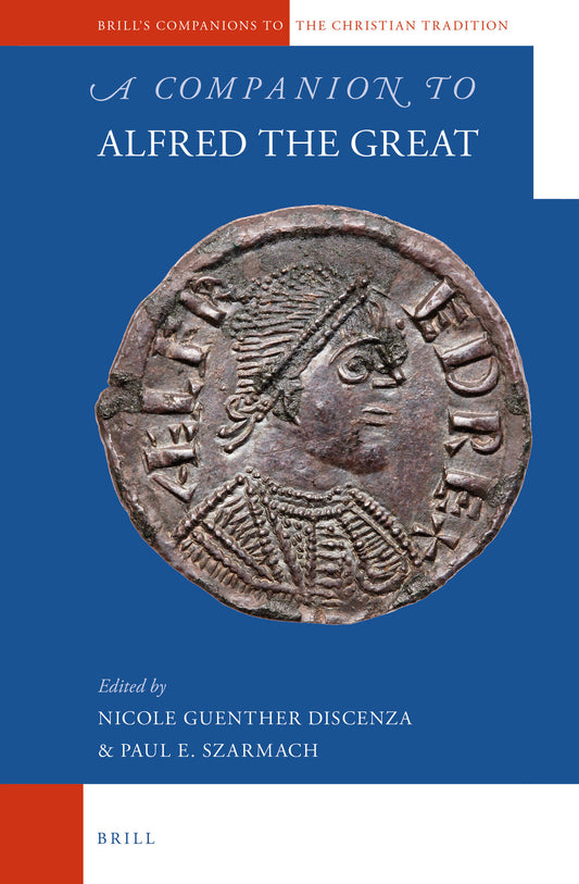 A Companion to Alfred the Great