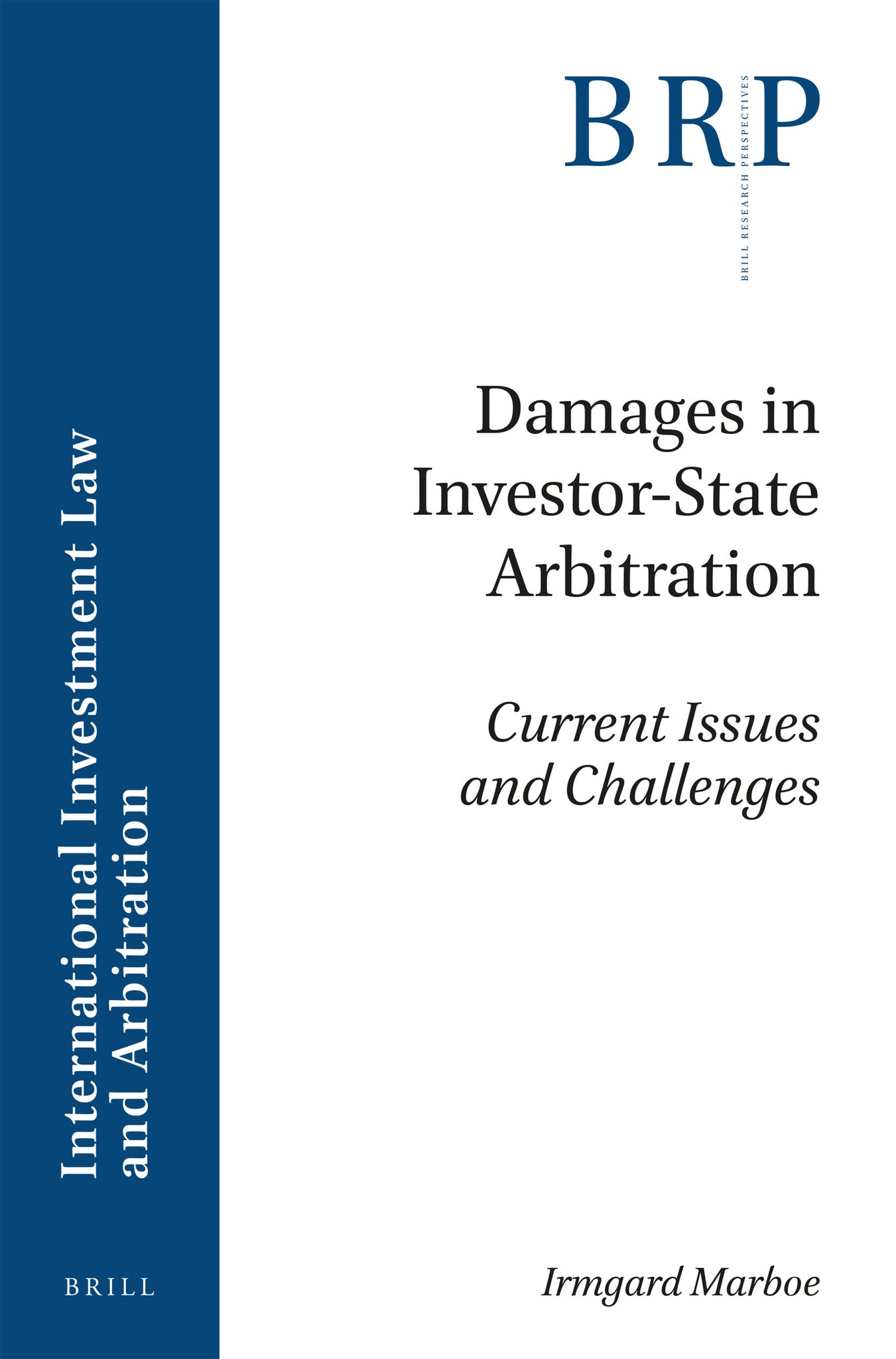 Damages in Investor-State Arbitration